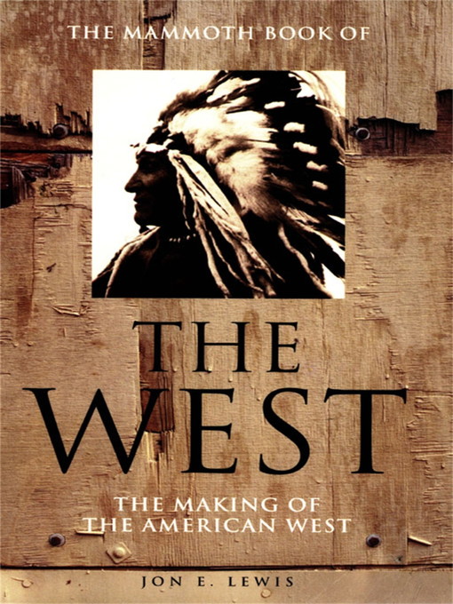 Title details for The Mammoth Book of the West by Jon E. Lewis - Available